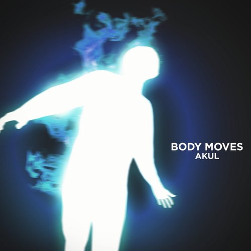 Akul - Body Moves [RLS00250362]